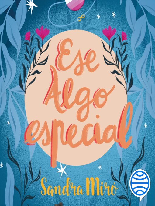 Title details for Ese algo especial by Sandra Miró - Available